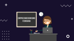 Empreendedorismo feminino – 12 Negócios lucrativos para começar agora!
